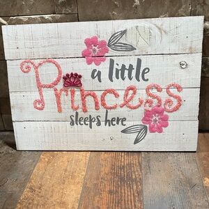 A Little Princess Sleeps Here Pink Wall Sign